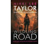 Wildling Road: Wildling K9 Mystery Series - Book One