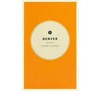 Wildsam Field Guides: Denver