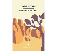 Wildsam Field Guides: Joshua Tree