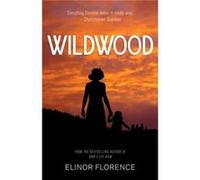 Wildwood by Elinor Florence Inconnu (Auteur)