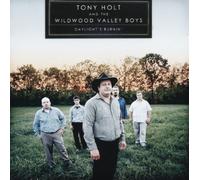 Tony Holt - Daylights Burnin