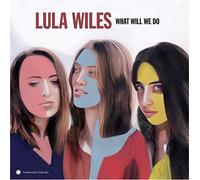 Wiles, Lula - What Will We Do [Import]