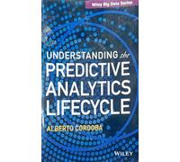 Wiley Big Data Service Understanding The Predictive Analytics Lifecycle