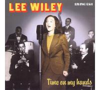 Wiley,Lee - Time on My Hands
