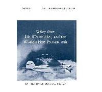 Wiley Post, His Winnie Mae, And The World's First Pressure Suit