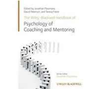 Wileyblackwell Handbook Of The Psycholog Jonathan Passmore, David Peterson, Teresa Freire (Auteur)