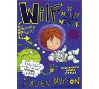 Wilf the Mighty Worrier and the Alien Invasion by Georgia Pritchett Inconnu (Auteur)