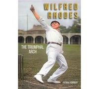 Wilfred Rhodes by Patrick Ferriday Patrick Ferriday , Foreword by David Frith (Auteur)
