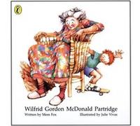 Wilfrid Gordon Mcdonald Partridge by Fox Mem Fox, Mem (Auteur)