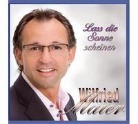 Wilfried Maier - Lass Die Sonne Scheinen [Import]