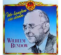 Wilhelm Bendow - Wo Laufen Sie Denn... [Vinyl LP]