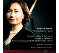 Wilhelm Berger – Pièces pour piano Vol. 2 – CD – Harmonia Mundi