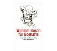 Wilhelm Busch – Wilhelm Busch für Boshafte – Édition originale – Poche