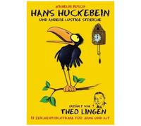 Wilhelm Busch – Hans Huckebein und andere lustige Streiche – raconté par Theo Lingen – Import
