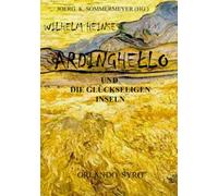 Wilhelm Heinses Ardinghello und die glückseligen Inseln