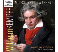 Wilhelm Kempff - Beethoven : 32 Sonates pour Piano/Wilhelm Kempff