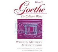 Wilhelm Meister's Apprenticeship, Goethe: The Collected Works Eric A. Blackall, Johann Wolfgang Von Goethe, Victor Lange (Auteur)