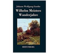 Wilhelm Meisters Wanderjahre