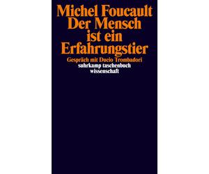 Wilhelm Schmid Horst Brühm Der Mensch ist ein Erfahrungstier: Gespräch m (Poche)