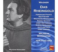 Wilhelm Schuchter - Wagner : Das Rheingold - Wilhelm Schüchter