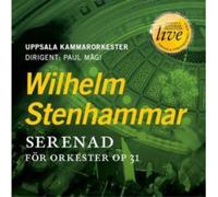 Wilhelm Stenhammar Wilhelm Stenhammar: Serenad for Orkester, Op. 31 (CD) Album