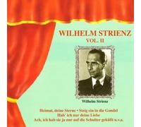 Wilhelm Strienz Vol. II