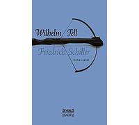 Wilhelm Tell. Schauspiel