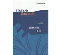 Wilhelm Tell Schiller, Friedrich von (Auteur)