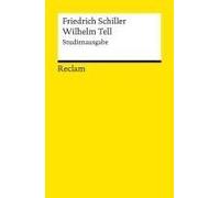 Wilhelm Tell. Studienausgabe. Schauspiel