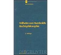 Wilhelm Von Humboldts Rechtsphilosophie