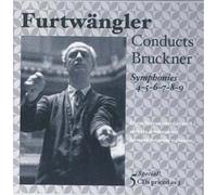 Wilhem Furtwangler Dirige Anton Bruckner : Symphonies No. 4, 5, 6, 7, 8 Et 9