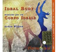 Wilken Arden - Ideal Body - Musiche Per Un Corpo I