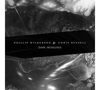 Wilkerson Phillip & Russel Chris - Dark Measures [Import]
