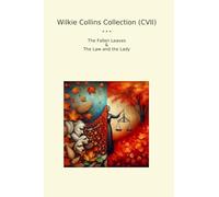 Wilkie Collins Collection (CVII): Fallen Leaves Lady