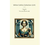 Wilkie Collins Collection (LVI): Lady