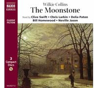 Wilkie Collins – The Moonstone – NAXOS