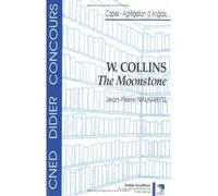 Wilkie Collins - The Moonstone - Jean-Pierre Naugrette - Didier-Erudition - broché - Méthode de langue