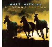 Wilkins, Walt - Mustang Island [Import]