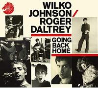 Wilko Johnson & Roger Daltrey – Going Back Home – Import (Chess)
