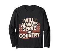Will Always Serve My Country Loyauté Patriotique - Manche Longue