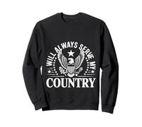 Will Always Serve My Country Loyauté Patriotique - Sweatshirt