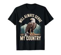 Will Always Serve My Country Loyauté Patriotique |- T-Shirt