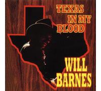Will Barnes - Texas Music in My Blood [Import]