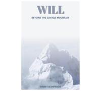 WILL: BEYOND THE SAVAGE MOUNTAIN