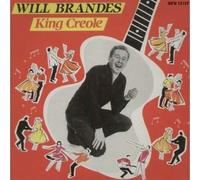 Will Brandes - King Creole - Bear Family Records - BFX 15 117