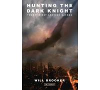 Will Brooker Hunting the Dark Knight (Poche)