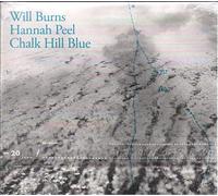 Will Burns & Hannah - Chalk Hill Blue [Import]