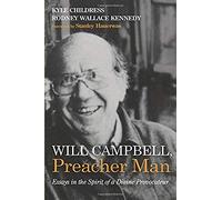 Will Campbell, Preacher Man