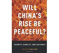 Will China's Rise Be Peaceful?