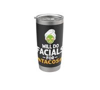 Will Do Facial Advice For Tacos Esthetician Skincare Salon Gobelet isotherme en acier inoxydable double paroi